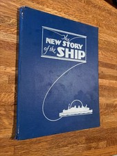 The New Story of the Ship, XL HC book, 1936 61 pgs, Color Illustrations picture