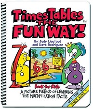 Times Tables the Fun Way Book for Kids: A Picture Method of Learning the Mul... picture
