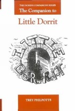 The Dickens Companions Ser.: Companion to Little Dorrit by Trey Philpotts... picture