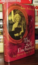 Ardmore, Jane THE SELF-ENCHANTED  1st Edition 1st Printing picture