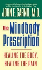 The Mindbody Prescription: Healing the Body, Healing the Pain - Hardcover - GOOD picture