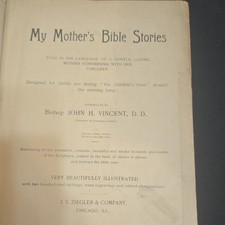 My Mother's Bible Stories Copyright 1896 By C. R. Graham picture