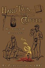 Hard Tack and Coffee (Dsi Civil War) - Paperback, by Billings John B - Very Good picture