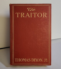 Thomas Dixon Jr The Traitor 1907 HC 1st Edition Doubleday Page picture