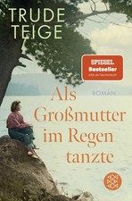 Trude Teige Gün Als Großmutter im Regen tanzte: Roman    (Paperback) (UK IMPORT) picture
