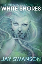 The Vitalis Chronicles: White - VERY GOOD picture