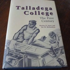 TALLADEGA COLLEGE: The First Century by Maxine D. Jones (1990, HC/DJ) picture