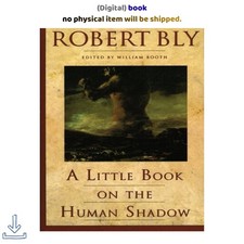 Robert Bly A Little Book on the Human Shadow: A Poetic Journey 19 picture