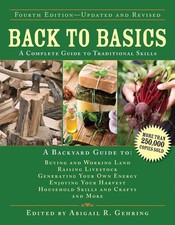 Back to Basics: A Complete Guide to Traditional Skills (Back to Basics Guides) picture
