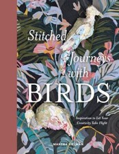 Stitched Journeys with Birds: Inspiration to Let Your Creativity Take Flight, Si picture