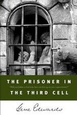 The Prisoner in the Third Cell, Gene Edwards picture