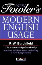 The New Fowler's Modern English Usage (New Fowler's Modern English Usage, - GOOD picture
