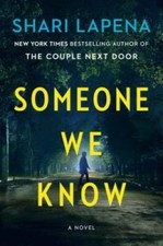 Someone We Know: A Novel - Hardcover By Lapena, Shari - GOOD picture