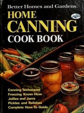 Better Homes and Gardens Home Canning Cook Book by Better Homes and Gardens picture