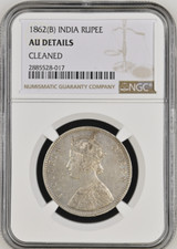 1862(B) INDIA BRITISH 1 RUPEE VICTORIA QUEEN NGC AU DETAILS 6 DOTS BUST A REV II picture