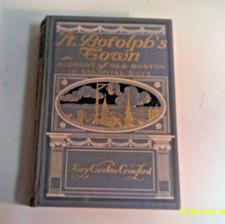 1908 ST. BOTOLPH'S TOWN by MARY CAROLINE CRAWFORD (Hardcover) picture