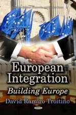 EUROPEAN INTEGRATION: Building Europe (European Political (2013) picture