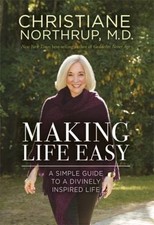 Making Life Easy: A Simple Guide to a Divinely Inspired Life picture