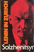 LENIN IN ZURICH ~ Alexsander Solzhenitsyn ~ 1st Edition 1976~HC, DJ~VG CONDITION picture