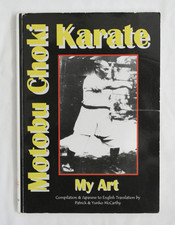 Motobu Choki Karate: My Art by Patrick McCarthy (2002, PB, Signed) picture