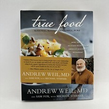 NEW True Food Cookbook Andrew Weil MD Hardcover Book picture