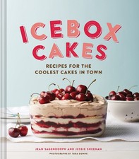 Icebox Cakes: Recipes for the Coolest Cakes in Town picture