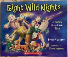 Eight Wild Nights A Family Hanukkah Tale   By Brian P. Cleary -Paperback **NEW** picture