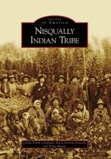 NEW Arcadia Publishing Nisqually Indian Tribe, WA 9780738556116 Images of Americ picture
