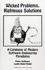 Wicked Problems, Righteous Solutions: A Catologue of Modern Engineering Para... picture