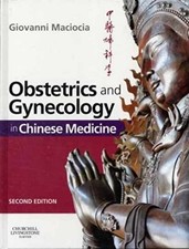 Obstetrics and Gynecology - Hardcover, by Maciocia CAc(Nanjing) Giovanni - New h picture