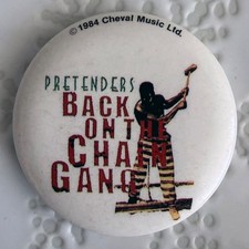Vintage 1984 PRETENDERS button CHRISSIE HYNDE pin Back on The Chain Gang badge picture