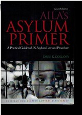 AILA'S ASYLUM PRIMER By Dree K. Collopy - Hardcover *Excellent Condition* picture