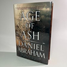 Age of Ash Daniel Abraham Hardcover SIGNED NUMBERED 1st Edition Kithamar Trilogy picture
