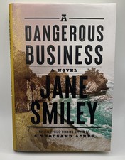 A Dangerous Business: A novel - Hardcover By Smiley, Jane picture