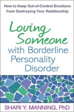 Loving Someone with Borderline Personality Disorder: How to Keep Out - VERY GOOD picture