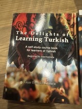 The Delights of Learning Turkish: A self-study course book for learners of Turki picture