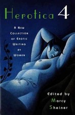Herotica 4: A New Collection - Paperback, by Various; Scheiner Marcy - Very Good picture