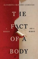 The Fact of a Body: A Murder and a Memoir - Paperback - GOOD picture