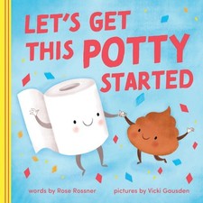 Let's Get This Potty Started, Rose Rossner picture