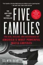 Five Families: The Rise, Decline, and Resurgence of America's Most P - VERY GOOD picture