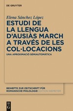 Elena Sánchez L Estudi de la llengua d’Ausiàs March a través de les c (Hardback) picture
