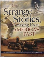 Strange Stories, Amazing Facts of America's Past - Hardcover - VERY GOOD picture