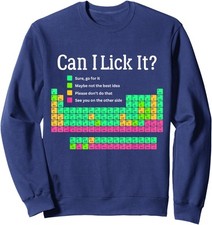 Can I Lick It Periodic Table Teacher Student Funny Unisex Crewneck Sweatshirt picture