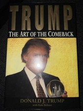 Trump: The Art of the Comeback Hardcover Donald J. Trump AUTOGRAPHED picture