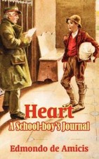 Heart: A School-boy's Journal - Paperback By de Amicis, Edmondo - VERY GOOD picture