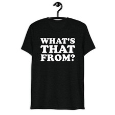 What's That From? Funny Retro Quote Club Black Unisex T-Shirt picture