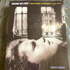 Robert Hirsch Seizing the Light: Social History of Photography PB 2nd Illus picture
