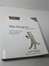Mac Kung Fu Book : Over 400 Tips, Tricks, Hints, and Hacks for Apple OS X  picture