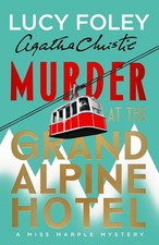 Murder at the Grand Alpine Hotel (Paperback) by Lucy Foley picture