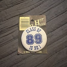 Vintage Class Of 89 Pinback Button High School Reunion Button picture